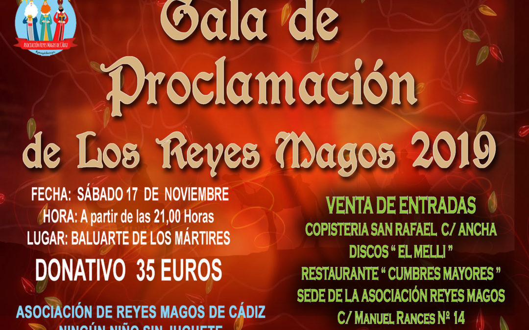 Gala de Proclamación de los Reyes Magos 2019